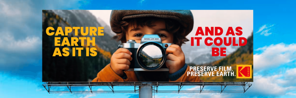 OOH (Billboard) ad for the Kodak Preserve Film, Preserve Earth campaign